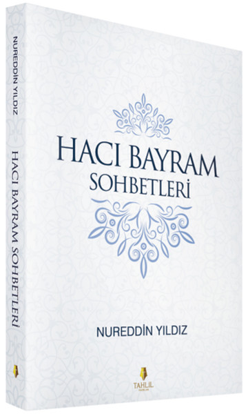 Hacı Bayram Sohbetleri kitabı