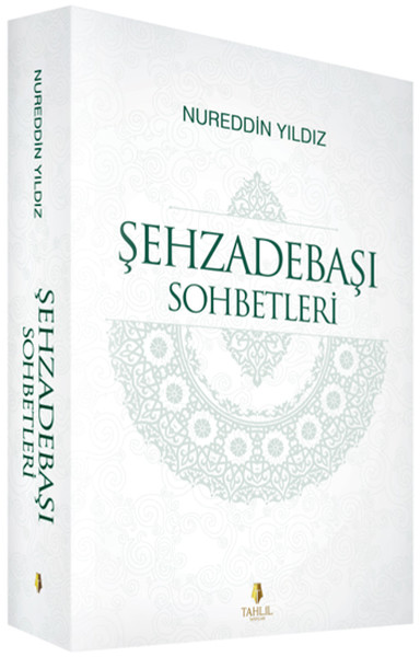 Şehzadebaşı Sohbetleri kitabı