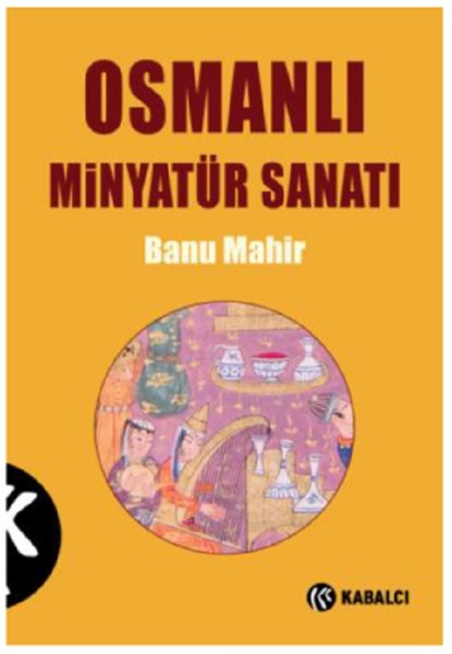 Osmanlı Minyatür Sanatı kitabı