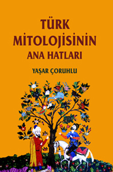 Türk Mitolojisinin Anahatları kitabı