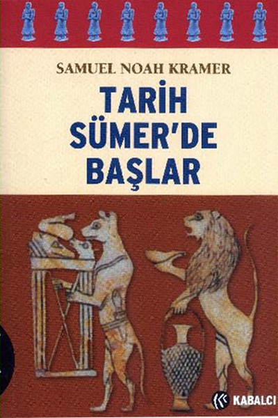 Tarih Sümer'de Başlar kitabı