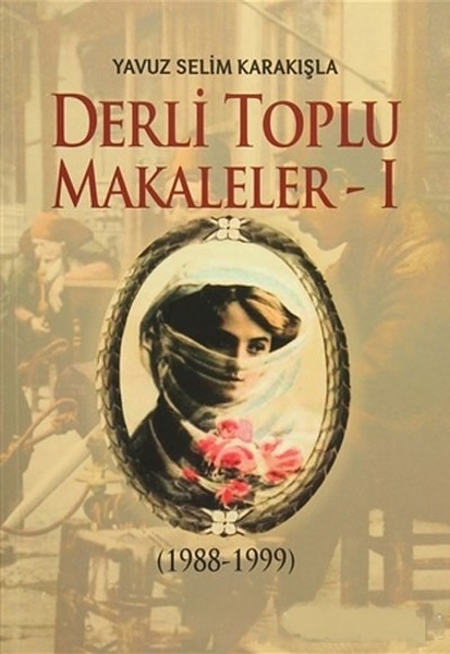 Derli Toplu Makaleler - 2 kitabı