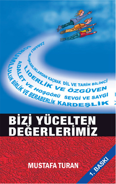 Bizi Yücelten Değerlerimiz kitabı