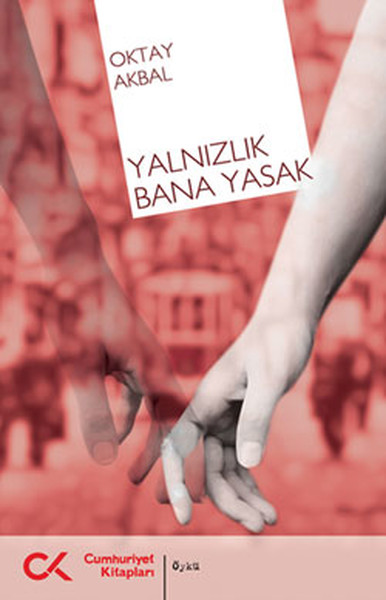 Yalnızlık Bana Yasak kitabı