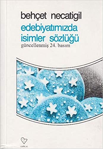 Edebiyatımızda İsimler Sözlügü kitabı