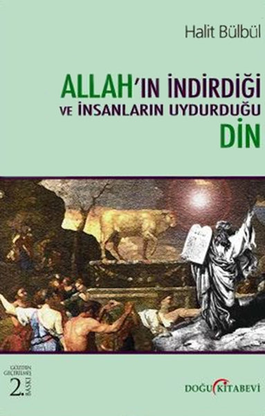 Allahın İndirdiği Ve İnsanların Uydurduğu Din kitabı