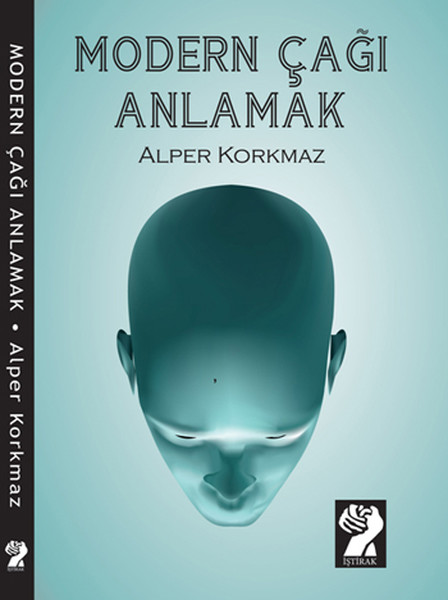 Modern Çağı Anlamak kitabı