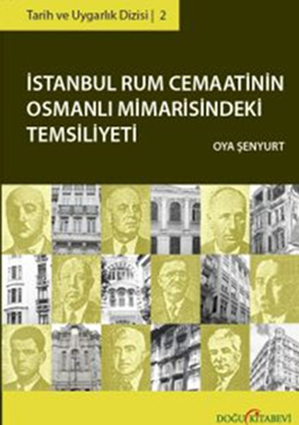 İstanbul Rum Cemaatinin Osmanlı Mimarisindeki Temsiliyeti kitabı