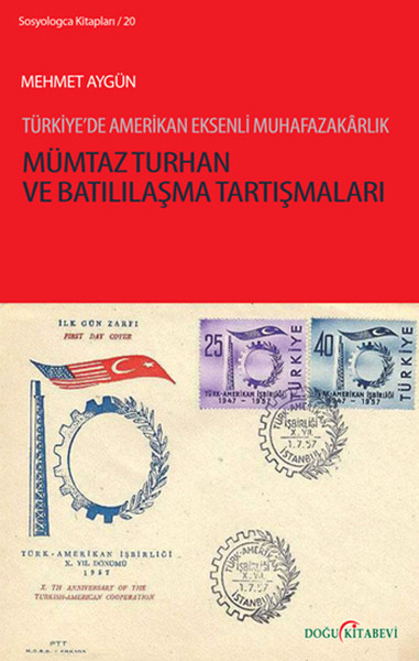 Mümtaz Turhan Ve Batılılaşma Tartışmaları kitabı