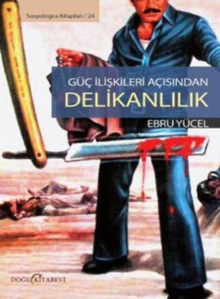 Güç İlişkileri Açısından Delikanlılık kitabı