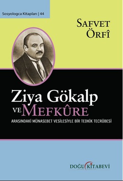 Ziya Gökalp Ve MefkûRe Arasındaki Münasebet Vesilesiyle Bir Tedrik Tercümesi kitabı