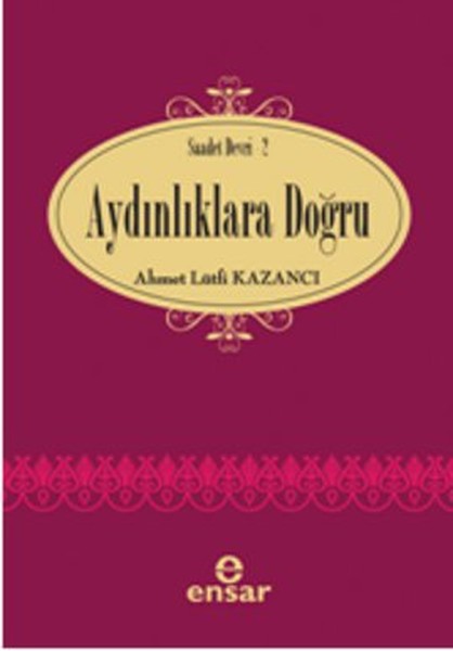 Aydınlıklara Doğru kitabı