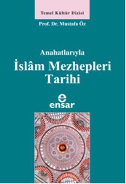 Anahatlarıyla İslam Mezhepleri Tarihi kitabı