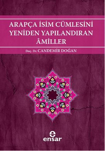 Arapça İsim Cümlesini Yeniden Yapılandıran Amiller kitabı