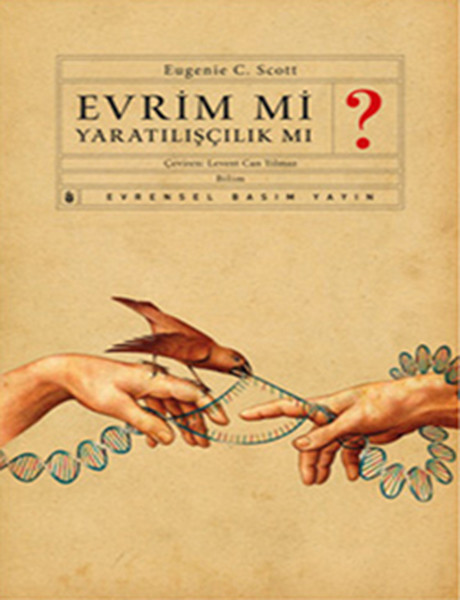 Evrim Mi Yaratılışçılık Mı? kitabı