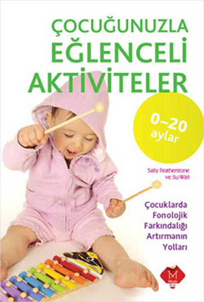 Çocuğunuzla Eğlenceli Aktiviteler (0-20 Ay)  kitabı