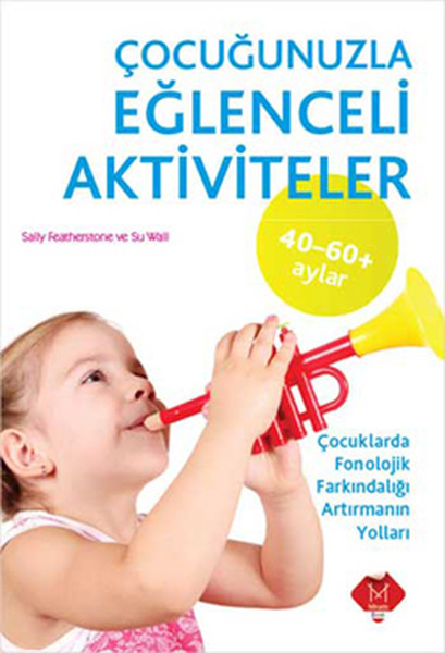 Çocuğunuzla Eğlenceli Aktiviteler (40-60 Ay)  kitabı