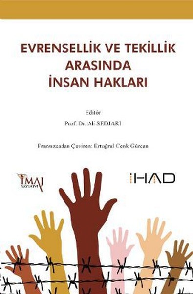 Evrensellik Ve Tekillik Arasında İnsan Hakları kitabı