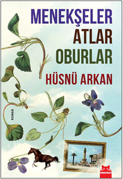 Menekşeler Atlar Oburlar kitabı