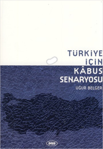 Türkiye İçin Kabus Senaryosu kitabı