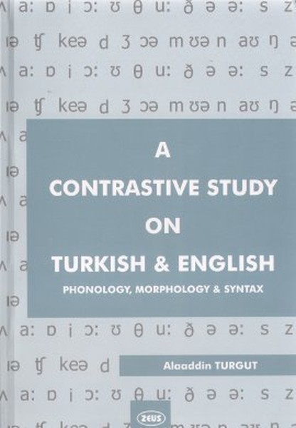 A Contrastive Study On Turkish And English kitabı