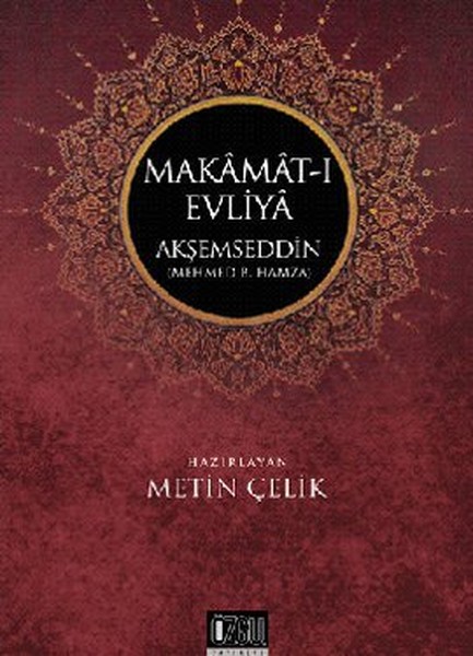 Makamat-I Evliya Akşemseddin kitabı