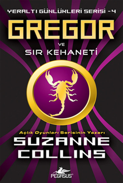 Gregor Ve Sır Kehaneti - Yeraltı Günlükleri Serisi 4. Kitap kitabı