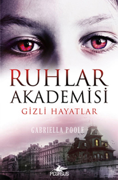 Ruhlar Akademisi- 1 Gizli Hayatlar kitabı