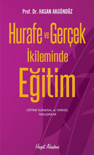 Hurafe Ve Gerçek İkileminde Eğitim kitabı