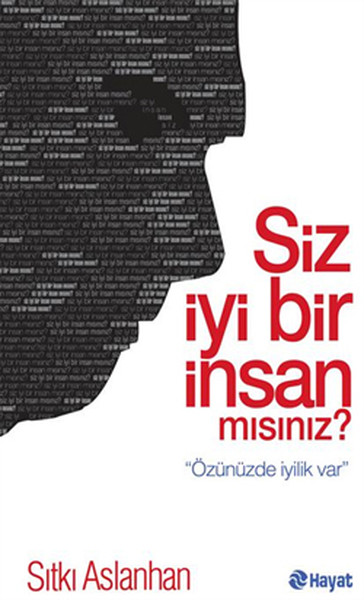 Siz İyi Bir İnsan Mısınız? kitabı