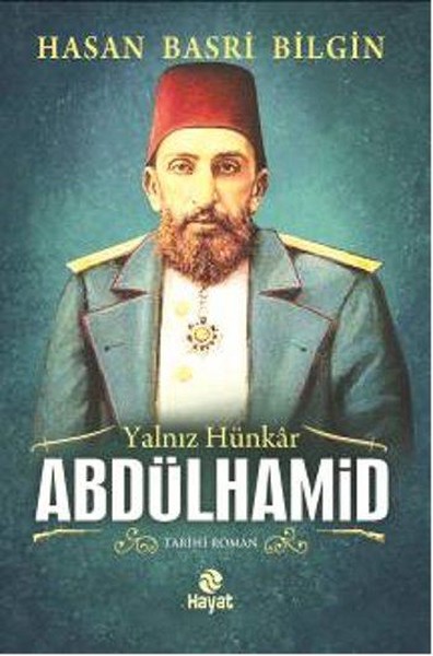 Yalnız Hünkar 2. Abdülhamid kitabı