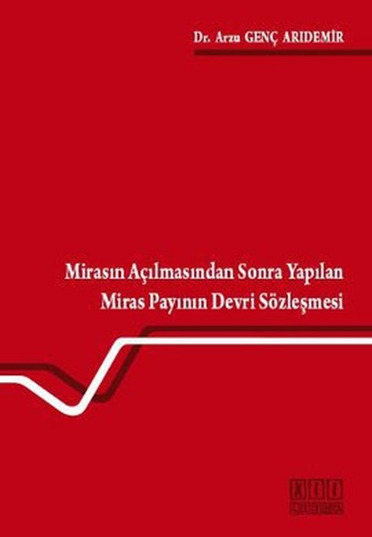 Mirasın Açılmasından Sonra Yapılan Miras Payının Devri Sözleşmesi kitabı