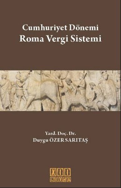 Cumhuriyet Dönemi Roma Vergi Sistemi kitabı