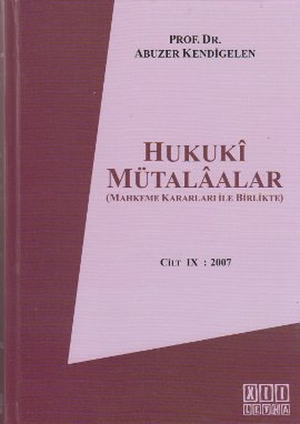 Hukuki Mütalaalar Cilt 9: 2007 kitabı