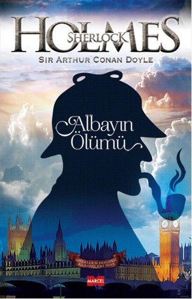 Sherlock Holmes - Albayın Ölümü kitabı