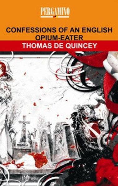 Confessions Of An English Opium - Eater kitabı