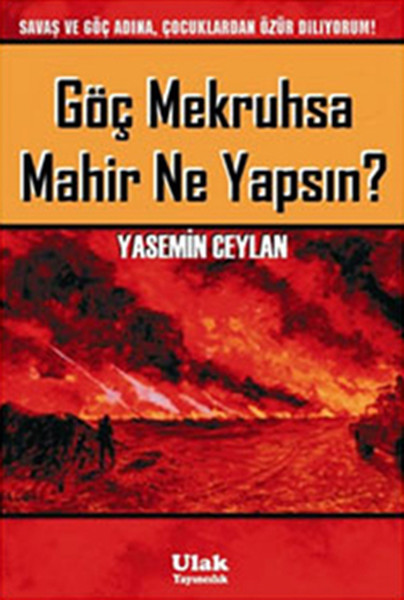 Göç Mekruhsa Mahir Ne Yapsın? kitabı