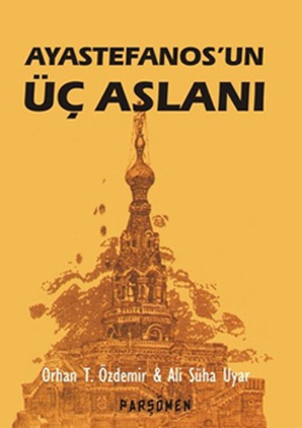 Ayastefanos'un Üç Aslanı kitabı