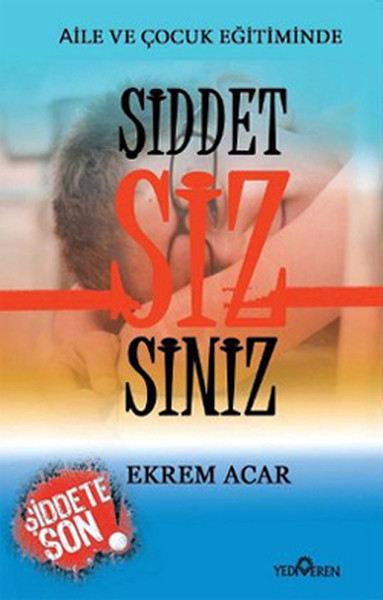 Şiddet Siz Siniz kitabı