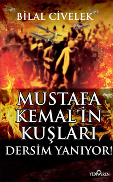 Mustafa Kemal'in Kuşları Dersim Yanıyor kitabı