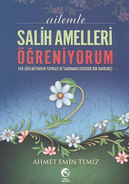 Ailemle Salih Amelleri Öğreniyorum kitabı