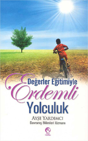 Değerler Eğitimiyle Erdemli Yolculuk kitabı