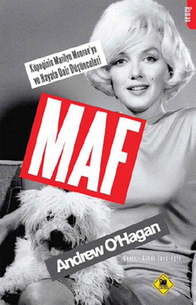 Maf Köpeğinin Marlyn Monroe'ya Ve Hayata Dair Düşünceleri kitabı