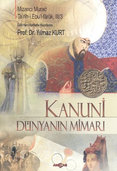 Kanuni - Dünyanın Mimarı kitabı