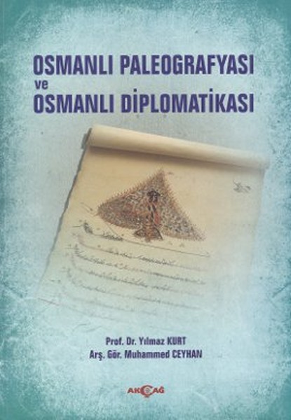 Osmanlı Paleografyası Ve Osmanlı Diplomatikası kitabı