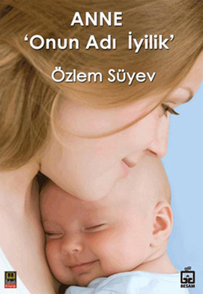 Anne - Onun Adı İyilik kitabı