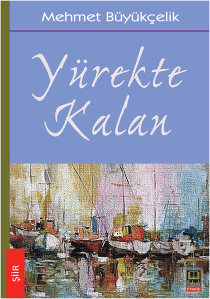 Yürekte Kalan kitabı