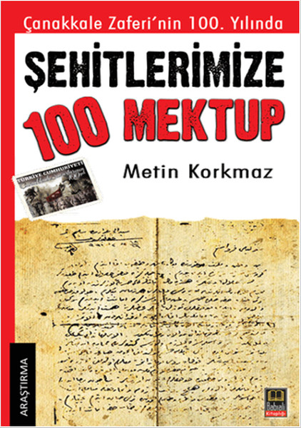 Şehitlerimize 100 Mektup kitabı