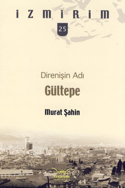 Gültepe - Direnişin Adı kitabı