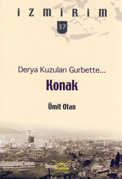 Konak - Derya Kuzuları Gurbette kitabı